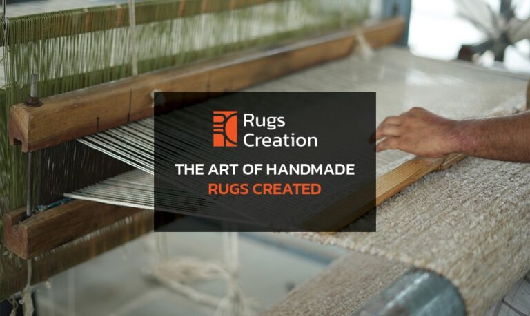 Art of Handmade Rugs : Unveiling the Magic at Rugs Creation