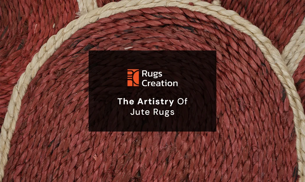 The Artistry of Jute Rugs