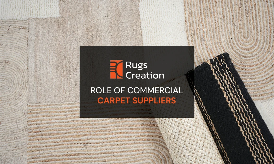 The Role of Commercial Carpet Suppliers