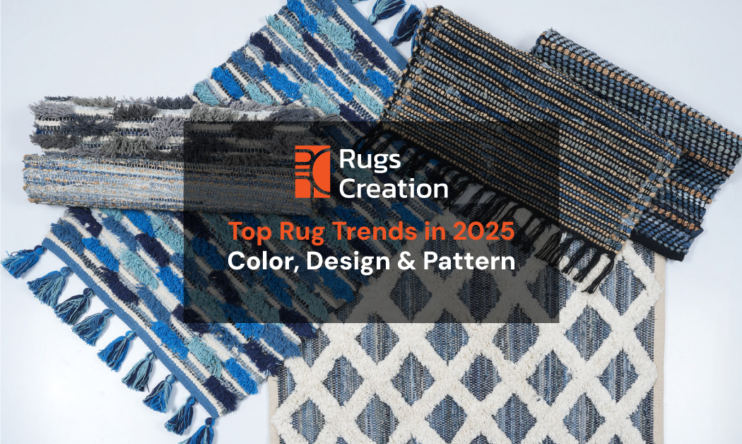 Top Rug Trends in 2025 By Rugs Creation